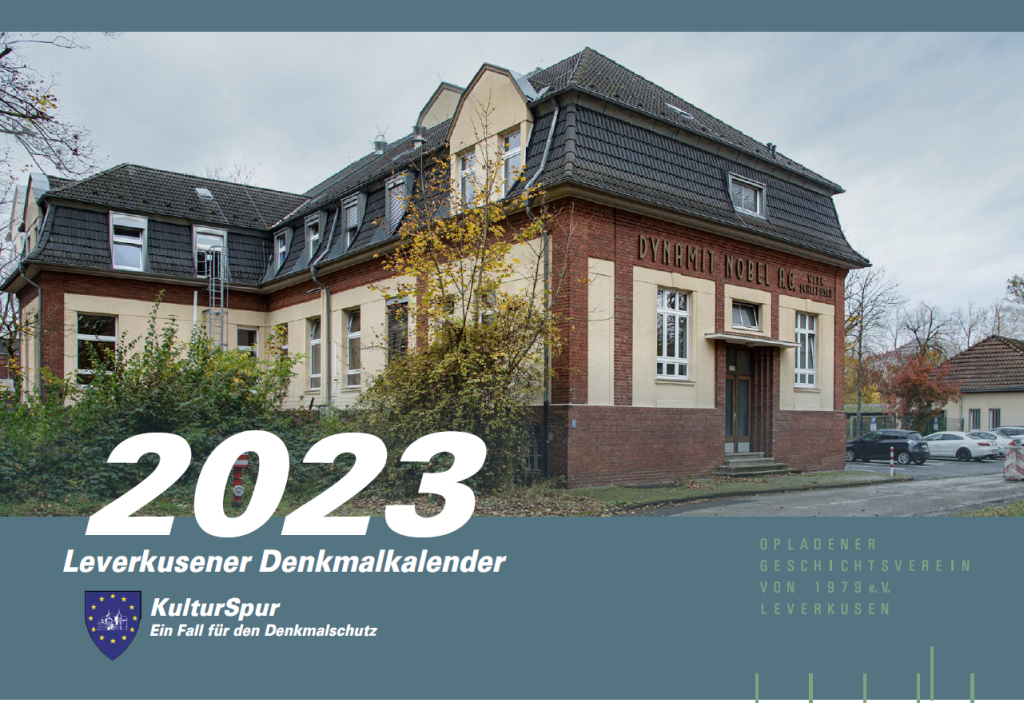 Leverkusener Denkmalkalender 2023 // (C) Opladener Geschichtsverein